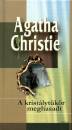 Agatha Christie - A krist�lyt�k�r meghasadt