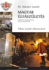 Dr. Mar�cz L�szl� - Magyar �jj�sz�let�s