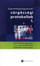 Szab� Attila(Szerk.) - Tulassay Tivadar(Szerk.) - Gyermekgy�gy�szati s�rg�ss�gi protokollok 1.