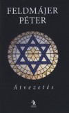 Feldm�jer P�ter - �tvezet�s
