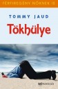 Tommy Jaud - T�kh�lye