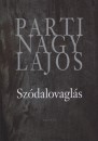 Parti Nagy Lajos - Sz�dalovagl�s
