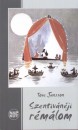 Tove Jansson - Szentiv�n�ji r�m�lom
