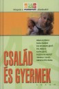  - Csal�d �s a gyermek