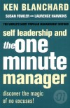 Kenneth Blanchard - Susan Fowler - Laurence Hawkins - Self leadership and the one minute manager