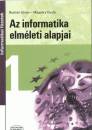 Bodn�r Istv�n - Magyary Gyula - Az informatika elm�leti alapjai