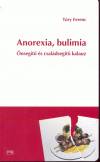 T�ry Ferenc - Anorexia, bulimia