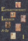G�rdonyi M�t�(Szerk.) - Verlag Herder - T�th Tam�s(Szerk.) - V�ghse� Tam�s(Szerk.) - Egyh�zt�rt�neti Lexikon 1.  A-Gy