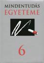 - Mindentud�s egyeteme 6.