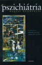 F�redi J�nos - N�meth Attila - Dr. Tariska P�ter - A pszichi�tria magyar k�zik�nyve