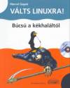 Marcel Gagn� - V�lts Linuxra!