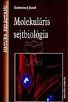 Szeber�nyi J�zsef - Molekul�ris sejtbiol�gia