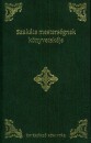 Miszt�tfalusi Kis Mikl�s - Szak�ts mesters�gnek k�nyvetsk�je