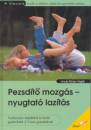 Ursula R�cker-Vogler - Pezsd�t� mozg�s - nyugtat� laz�t�s