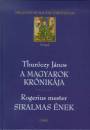 Thur�czy J�nos - A magyarok kr�nik�ja