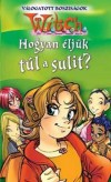 Maviangela Accovis - Federico Taddia - Witch - Hogyan �lj�k t�l a sulit?