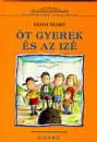 Edith Nesbit - �t gyerek �s az iz�