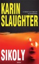 Karin Slaughter - Sikoly