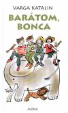 Varga Katalin - Bar�tom, Bonca