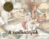 Hans Christian Andersen - A vadhatty�k
