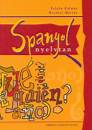Faluba K�lm�n - Hor�nyi M�ty�s - Spanyol nyelvtan