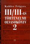 Kahler Frigyes - III/III-as t�rt�nelmi olvas�k�nyv 2.