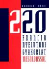 Karakai Imre - 220 francia nyelvtani gyakorlat megold�ssal