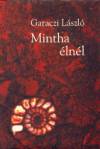Garaczi L�szl� - Mintha �ln�l