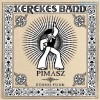 Kerekes Band - Pimasz