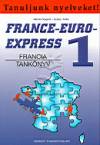 Michel Soignet - Szab� Anita - France-Euro-Express 1. - Francia tank�nyv