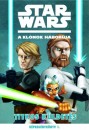 Randy(Szerk.) Stradley - Star Wars - A kl�nok h�bor�ja - Titkos k�ldet�s