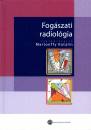 Martonffy Katalin(Szerk.) - Fog�szati radiol�gia