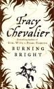 Tracy Chevalier - Burning Bright