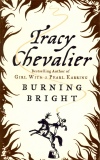 Tracy Chevalier - Burning Bright