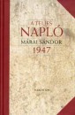 M�rai S�ndor - A teljes napl� 1947