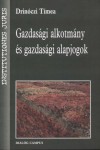 Drin�czi T�mea - Gazdas�gi alkotm�ny �s gazdas�gi alapjogok