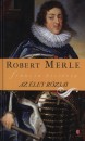 Robert Merle - Az �let r�zs�i