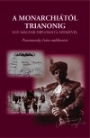 Zeidler Mikl�s(Szerk.) - A Monarchi�t�l Trianonig egy magyar diplomata szem�vel