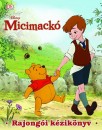 Beth Landis Hester - Micimack� - Rajong�i k�zik�nyv