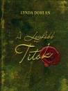 Lynda Dohlan - A Legf�bb Titok