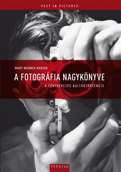 Mary Marien Warner - A fotogr�fia nagyk�nyve