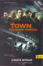 Chuck Hogan - The Town - A tolvajok v�rosa