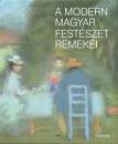 Kovalszky M�rta - A modern magyar fest�szet remekei