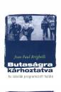 Jean Paul Brighelli - Butas�gra k�rhoztatva