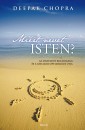 Deepak Chopra - Mi�rt nevet Isten?