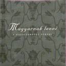  - Magyarnak lenni - A hazaszeretet versei
