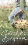 Charlotte Bingham - To Hear a Nightingale