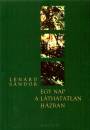 L�n�rd S�ndor - Egy nap a l�thatatlan h�zban