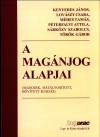 Kenyeres J�nos - Lov�szy Csaba - M�hes Tam�s - P�terfalvi Attila - S�rk�zy Szabolcs - Dr. T�r�k G�bor - A mag�njog alapjai