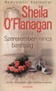 Sheila O'Flanagan - Szerelemben nincs bar�ts�g